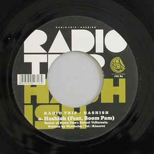 Image of Front Cover of 2324215E: 7" - RADIO TRIP, Hashish (Jalapeno Records ; JAL 84, UK 2009, Plain sleeve)   /VG+