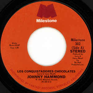 Image of Front Cover of 7" - /VG - JOHNNY HAMMOND, Los Conquistadores Chocolates / Shifting Gears (Milestone; Milestone 302, US 1975), Light marks. Plays well,  - 2526096E