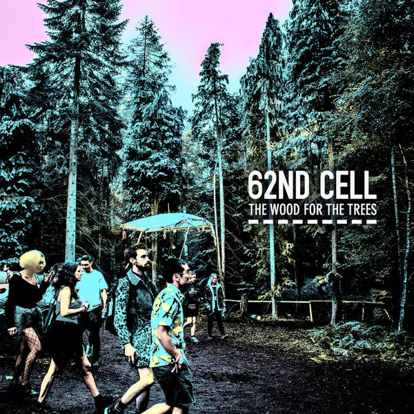 Image of Front Cover of 12" - VG/VG - 62ND CELL, The Wood For The Trees (YozMaz ; YOZMAZ003, UK 2019), ,  - 3546073S