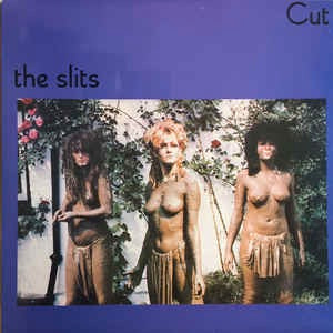 Image of Front Cover of 4444135S: LP - THE SLITS, Cut (island; ILPS 9573, UK 1979, Inner, Silhouettes on side 1 only) Edge wear and laminate creasing but intact. Split at bottom of inner. Audible marks on disc.  VG/G+