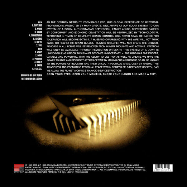 Image of Back Cover of LP - NEW/NEW - SYSTEM OF A DOWN, System Of A Down (American Recordings ; 19075865581, Europe 2018 Reissue, Inner), , With their self-titled debut album, System Of A Down 1998 does it all right. Subtile lyrics, pounding sound and a successful mixture of different music styles from punk to folk to death metal - System Of A Down is just right. Featuring "Sugar", "Spiders".  - 3236105E