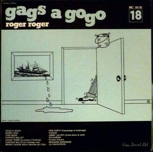 Image of Front Cover of 2024393E: LP - ROGER ROGER, Gags   Gogo (Crea Sound Ltd. ; MC 8018, France 1979, Laminated Sleeve) Name/address sticker on front sleeve bottom right.  VG+/VG+