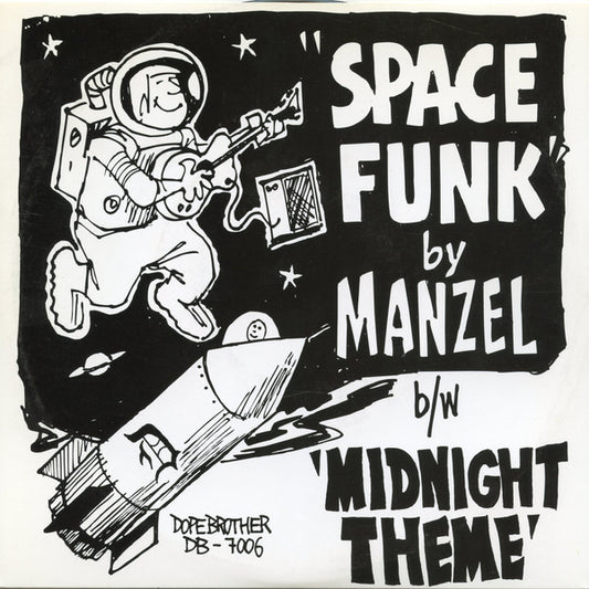 Image of Front Cover of 7" - EX/VG+ - MANZEL, Space Funk / Midnight Theme (Dopebrother Records ; DB-7006, US 2004, Picture sleeve), Lightest of marks.,  - 2926289E