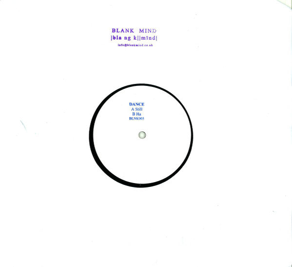 Image of Front Cover of 12" - VG/VG+ - DANCE, Still / Ha (Blank Mind ; BLNK003, UK 2012, Stamped White Label, Stamped Inner Sleeve), ,  - 0916411C