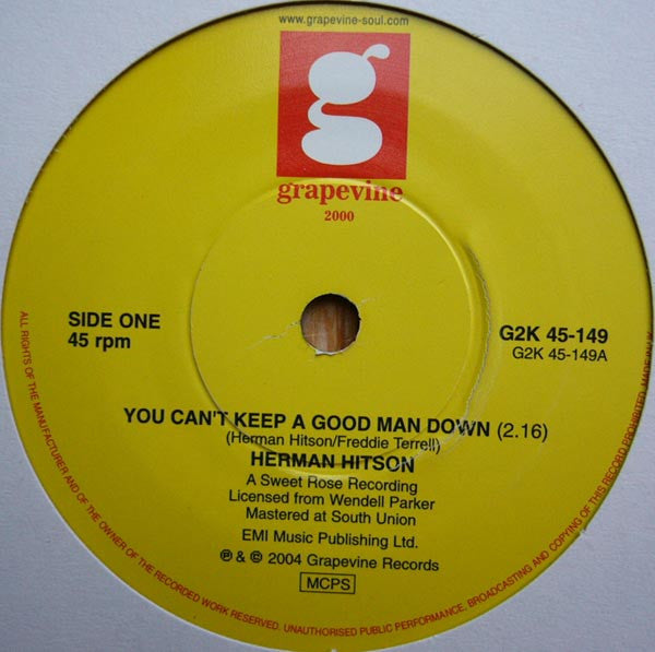 Image of Front Cover of 7" - /VG+ - HERMAN HITSON, You Can't Keep A Good Man Down / Ain't No Other Way (Grapevine ; G2K 45-149, UK 2004 Reissue), Lightest of marks.,  - 2926113E