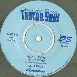 Image of Back Cover of 4224204E: 7" - LEE FIELDS FEATURING THE EXPRESSIONS, Do You Love Me (Like You Say You Do) / Honey Dove (Truth & Soul ; TS-004, US 2004) Light marks.  /VG