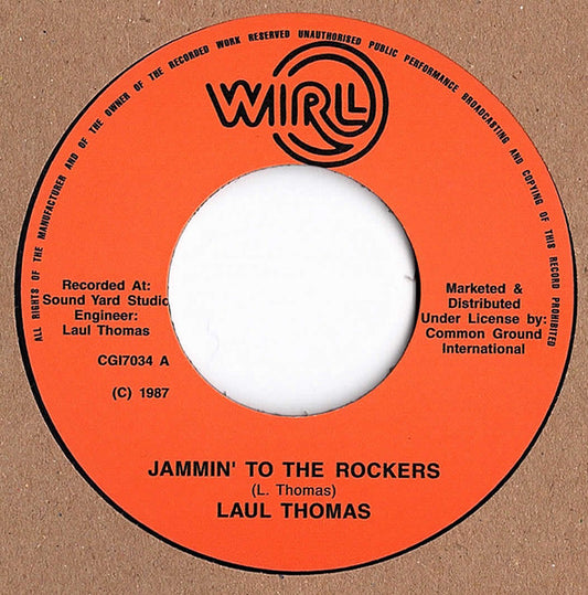 Image of Front Cover of 0512334C: 7" - LAUL THOMAS, Jammin To The Rockers / Musical Meditation (WIRL; CGI7034, UK 2022 Reissue)   NEW/NEW