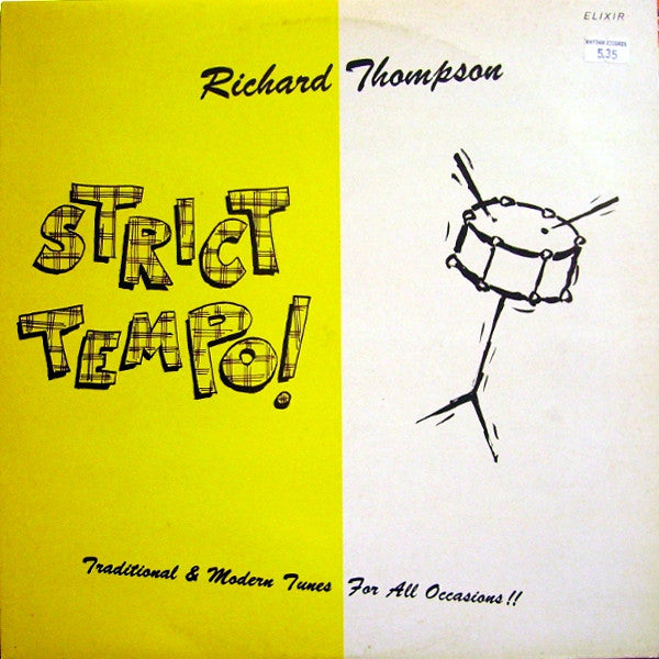 Image of Front Cover of LP - VG/VG+ - RICHARD THOMPSON, Strict Tempo (Elixir; LP1, UK 1981), Signed "To Ingard!! Best wishes Richard Thompson" on front cover,  - 1846114S
