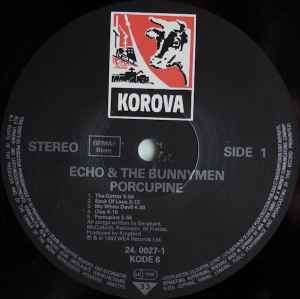 Image of Label Cover of LP - VG+/VG - ECHO AND THE BUNNYMEN, Porcupine (Korova; 240027-1, Europe 1980s Reissue, Inner, Barcode, GEMA/Biem Rights Box), ,  - 2616131C