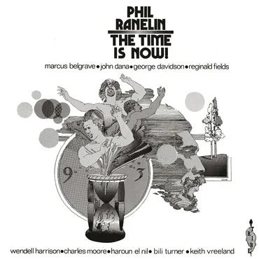 Image of Front Cover of 1932160E: LP - PHIL RANELIN, The Time Is Now (Now Again Records; NA5211-LP, Europe 2022 Reissue, Booklet)   NEW/NEW