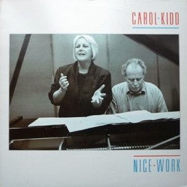 Image of Front Cover of LP - VG+/VG - CAROL KIDD, Nice Work (Linn; AKH 006, UK 1987, Stereo), ,  - 3026091E