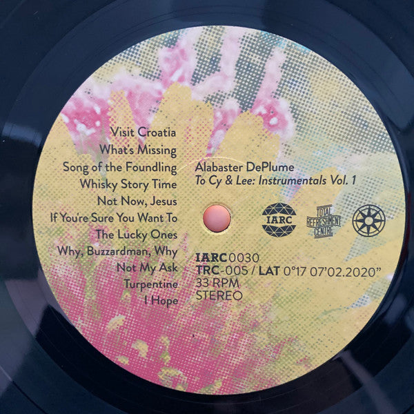 Image of Label Cover of LP - EX/VG - ALABASTER DEPLUME, To Cy & Lee: Instrumentals Vol. 1 (International Anthem Recording Company ; IARC0030, Worldwide 2020, Inner & Insert, With OBI), Light marks. Slightest dishing to disc.,  - 3026228E
