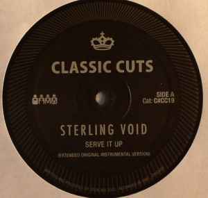 Image of Front Cover of 1445408S: 12" - STERLING VOID, Serve It Up (Clone Classic Cuts ; C#CC19, Netherlands 2010, Company Sleeve)   VG/VG+