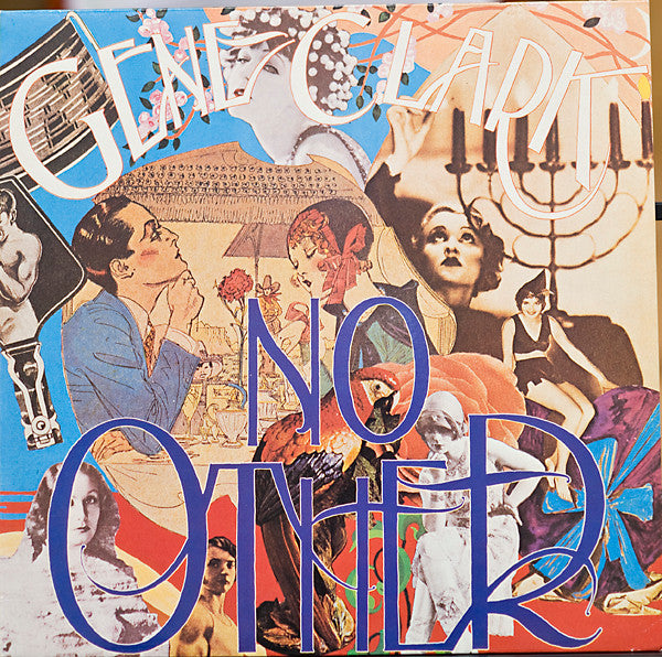 Image of Front Cover of LP - VG/VG - GENE CLARK, No Other (Edsel Records ; ED 299, UK 1989 Reissue, No insert), A few light hairlines, Spot of shelf wear,  - 3116259C