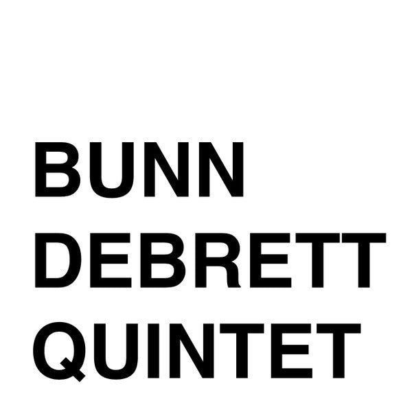 Image of Front Cover of 4624331E: 2xLP - BUNNDEBRETTQUINTET, BunnDebrettQuintet (BDQ Records ; BDQ001, UK 2021, Picture Sleeve, Limited edition on 300 copies.) Strong VG  VG+/VG