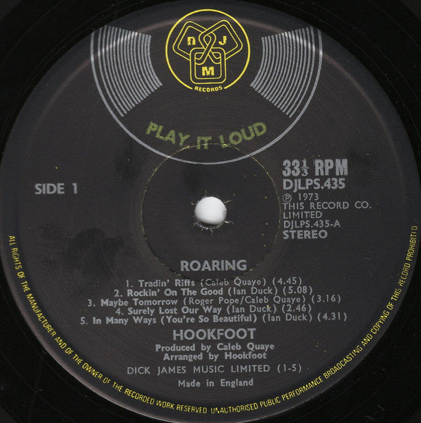 Image of Label of 3624110E: LP - HOOKFOOT, Roaring (DJM Records; DJLPS 435, UK 1973) Variation: Both sides of sleeve have lyrics and credits. "Play It Loud" is on left of label, not the top. Many marks on vinyl but nothing serious.  VG/G+