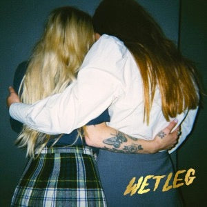 Image of Front Cover of LP - NEW/NEW - WET LEG, Wet Leg (Domino; WIGLP496, UK 2022, Insert, Download Code), , After releasing two of the hottest singles of 2020, Wet Leg s Rhian Teasdale and Hester Chambers were catapulted from their confines on the Isle of Wight to sold-out venues across the UK and packed-out tents at festivals causing giddy excitement wherever they went. Now, the duo unveil their debut album. Right from the start of  Wet Leg , Teasdale and Chambers focus was fun, and a dry sense of humour