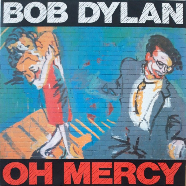 Image of Front Cover of 0614335C: LP - BOB DYLAN, Oh Mercy (Sony Music ; 88985438421, Europe 2017 Reissue, Insert)   VG/EX