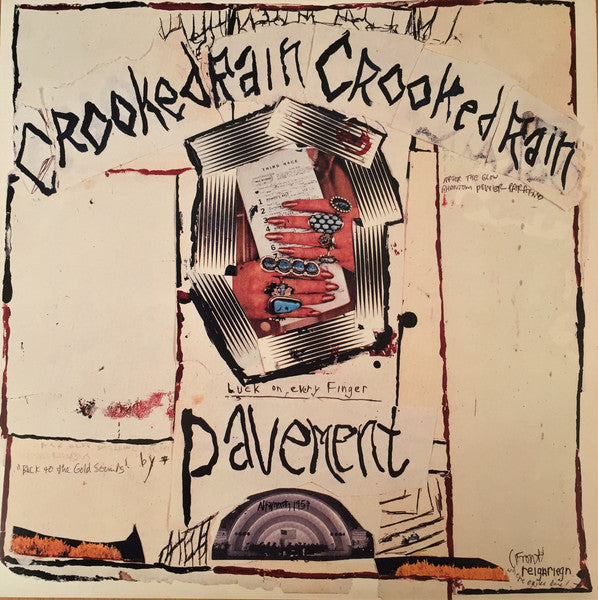 Image of Front Cover of LP - NEW/NEW - PAVEMENT, Crooked Rain, Crooked Rain (Matador ; OLE0790, UK 2020 Reissue, Insert), , Tuneful without being soft, confident without being pompous, hip without being inaccesible, Crooked Rain, Crooked Rain was a huge leap for Pavement up the rock and roll evolution cycle. They may have gained some pop smarts, but a casual listen to the dissonant guitar solo of Cut Your Hair proves that the seeds planted with 1989's first Slay Tracks EP have come to their logical fruition