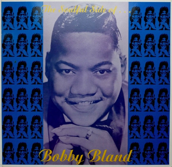 Image of Front Cover of 1714347C: LP - BOBBY BLAND, The Soulful Side Of ... (Kent Records ; KENT 044, UK 1985)   VG+/VG+