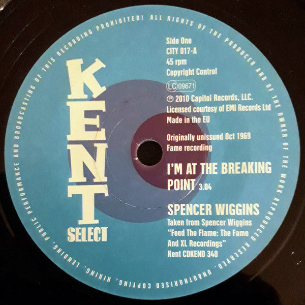 Image of Front Cover of 7" - /VG+ - SPENCER WIGGINS, I'm At The Breaking Point / Make Me Yours (Kent Select ; CITY 017, UK 2010, Plain Sleeve), A few very light marks / scuffs,  - 3816306C