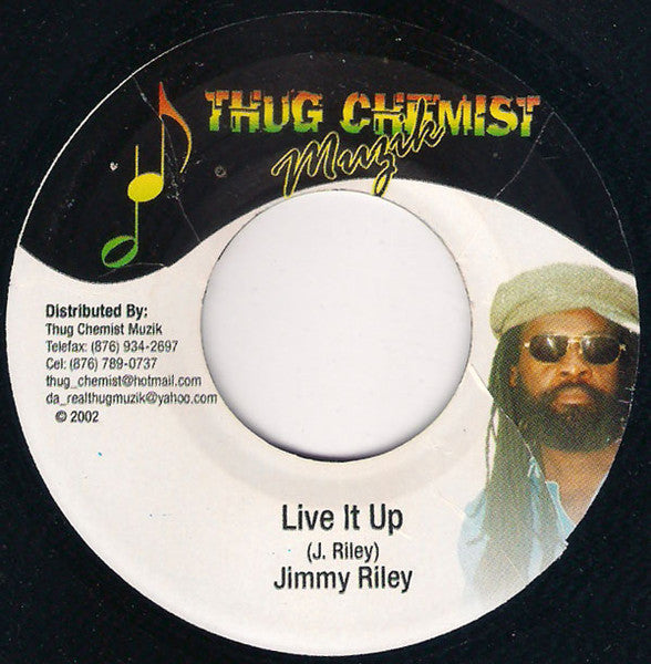 Image of Front Cover of 1714525C: 7" - JIMMY RILEY, Live It Up (Thug Chemist Muzik ; , Jamaica 2002)   /VG+