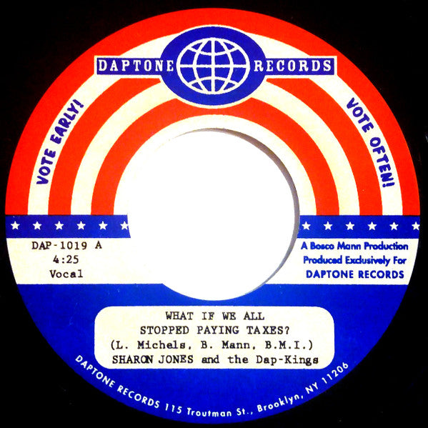 Image of Front Cover of 7" - /EX - SHARON JONES AND THE DAP-KINGS, What If We All Stopped Paying Taxes? / This Land Is Your Land (Daptone Records ; DAP-1019, US 2004, Plain Sleeve), ,  - 3556053S