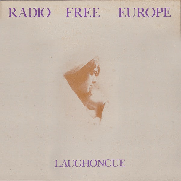 Image of Front Cover of LP - VG/VG - RADIO FREE EUROPE, Laughoncue (Hedonics Record ; HEDON 4, UK 1981), A few light hairlines. ,  - 4026283E