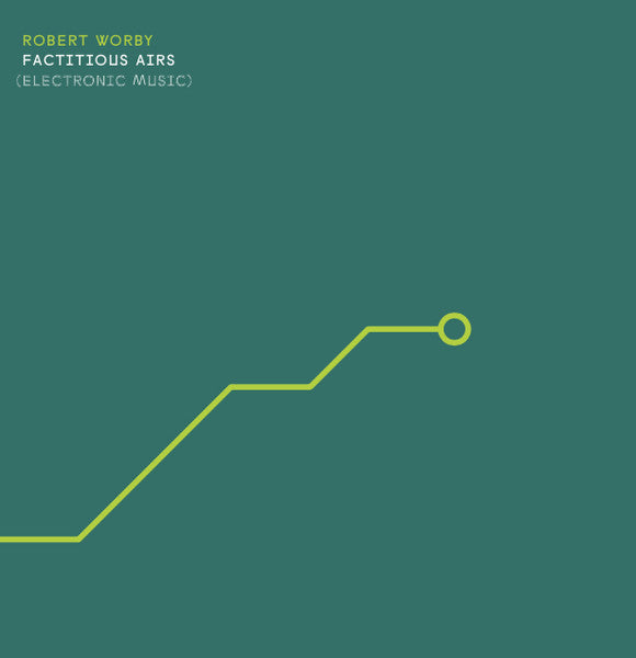 Image of Front Cover of LP - EX/EX - ROBERT WORBY, Factitious Airs (Electronic Music) (Persistence Of Sound; PS002, UK 2019), ,  - 2346270S
