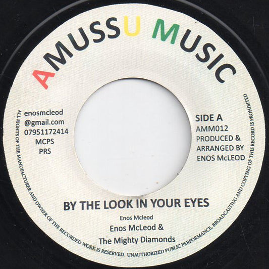 Image of Front Cover of 7" - /VG+ - ENOS MCLEOD & THE MIGHTY DIAMONDS, By The Look In Your Eyes / Look in the dub (Amussu Music ; AMM012, UK 2015), ,  - 3756082S
