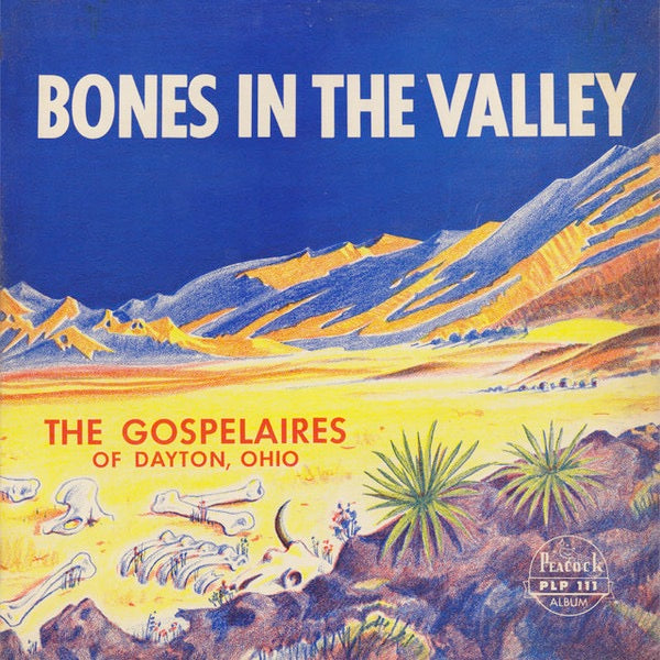 Image of Front Cover of LP - G+/G+ - THE GOSPELAIRES, Bones In The Valley (Peacock Records ; PLP 111, US 1963, Pasteback Sleeve, Mono), Light edge wear with small sticker residue and writing. Audible mark on A1, otherwise closer to VG.,  - 4146198S