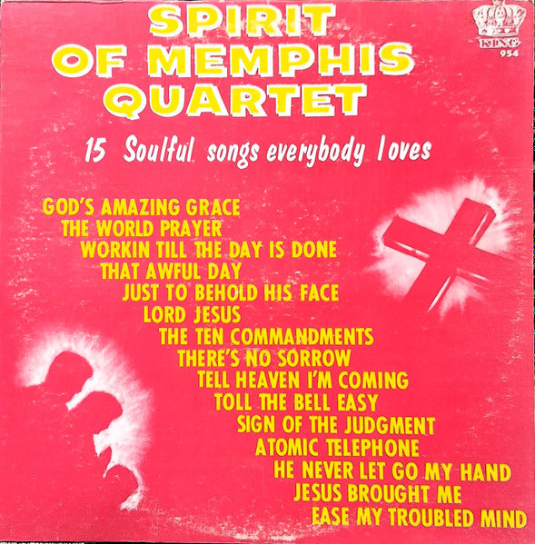 Image of Front Cover of 1324300E: LP - SPIRIT OF MEMPHIS QUARTET, 15 Soulful Songs Everybody Loves (King Records; 954, US 1966 Reissue, Pasteback Sleeve, Mono) Vinyl has surface marks from storage. Cover has some neatly repaired partial seam splits along top and bottom edge.  VG/VG