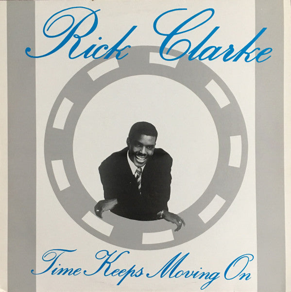 Image of Front Cover of LP - VG/G+ - RICK CLARKE, Time Keeps Moving On (Raven Records; RAV LP1, UK 1988), Edge Wear,  - 2446158S
