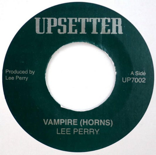 Image of Front Cover of 7" - /VG - LEE PERRY, Vampire (Horns) / Vampire (Dub) (Upsetter ; UP7002, UK 2018), Some marks on disc. Light wear / scuffs on label,  - 2916312C