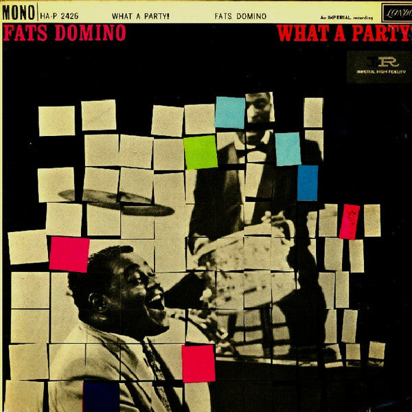 Image of Front Cover of LP - VG/VG+ - FATS DOMINO, What A Party! (London Records; HA-P 2426, UK 1961, Laminated Flipback Sleeve, Mono), Sleeve is showing its age a bit.,  - 2816154C