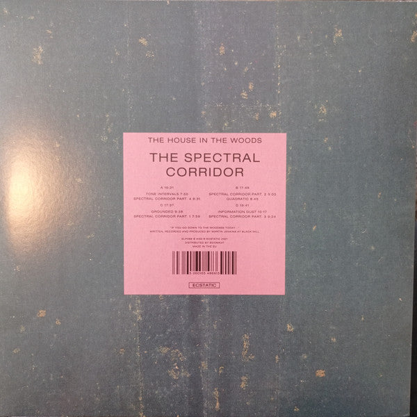 Image of Back Cover of 1724087E: 2xLP - THE HOUSE IN THE WOODS, The Spectral Corridor (Ecstatic ; ELP068, UK 2021, Oxblood Vinyl) Still In Shrinkwrap  EX/EX