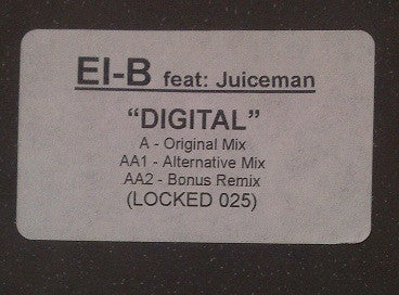 Image of Front Cover of 12" - VG+/VG+ - EL-B FEATURING   MC JUICEMAN, Digital (Locked On ; LOCKED 025, UK 2000, White Label, Company Sleeve), Stickered Sleeve, Drawing on Label, A1		Digital (Original Mix)AA1		Digital (Alternative Mix)AA2		Digital (Bonus Remix) - 3346133S