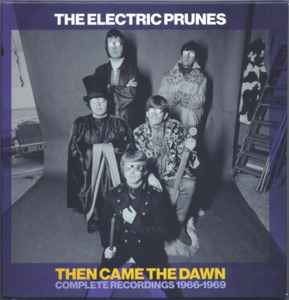Image of Front Cover of 4935057E: 6xCD - THE ELECTRIC PRUNES, Then Came The Dawn (Complete Recordings 1966-1969) (Grapefruit Records ; QCRSEGBOX101, Europe 2021, Box Set) Sealed  M/M