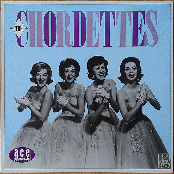 Image of Front Cover of 2924267E: LP - THE CHORDETTES, The Chordettes (Ace ; CH 82, UK 1983, Barnaby Records Inc On One Line On Labels) Vinyl is strong VG, just a few light marks.  VG+/VG