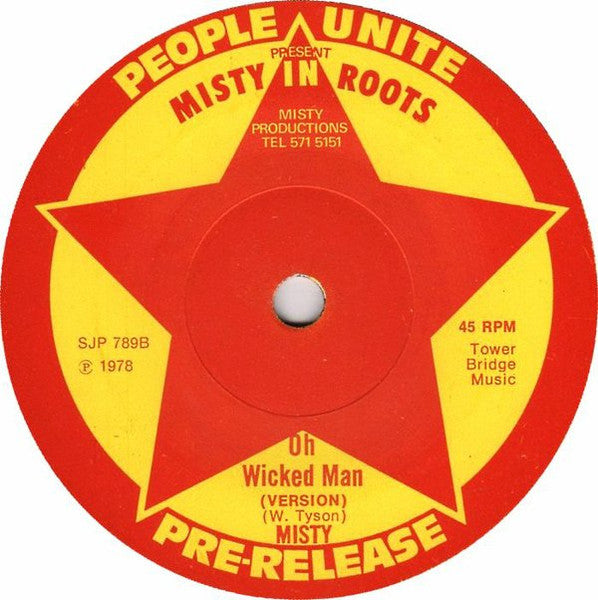 Image of Back Cover of 3724160E: 7" - MISTY IN ROOTS, Oh Wicked Man (People Unite ; SJP 789, UK 1978, Plain Sleeve, Solid Centre) Light marks.  /VG