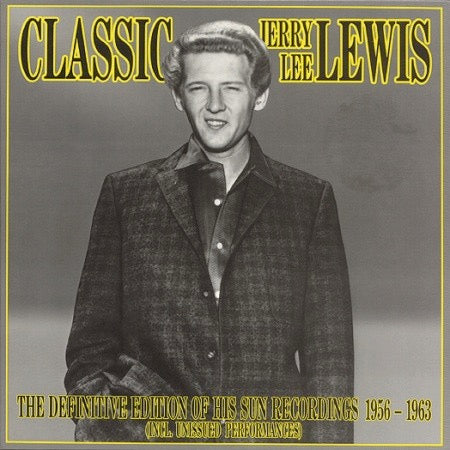 Image of Front Cover of 8xCD - VG/VG+ - JERRY LEE LEWIS, Classic Jerry Lee Lewis - The Definitive Edition Of His Sun Recordings 1956-1963 (Incl. Unissued Performances) (Bear Family Records ; BCD 15420 HH, Germany 1989, Box Set, Booklet), Box has one corner split & some wear.,  - 3016198C