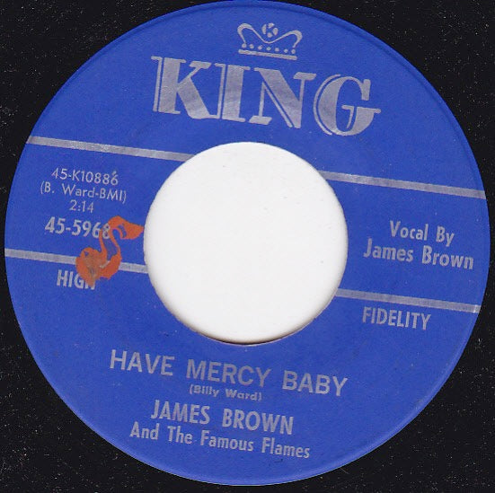 Image of Front Cover of 3112255C: 7" - JAMES BROWN AND THE FAMOUS FLAMES, Have Mercy Baby / Just Won't Do Right (I Stay In The Chapel Every Night) (King Records; 45-5968, US 1964)   /VG