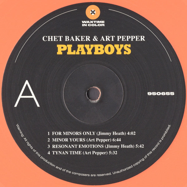 Image of Label Cover of LP - NEW/NEW - CHET BAKER & ART PEPPER, Playboys (Wax Time; 950655, Europe 2018 Reissue, Limited Edition Orange Vinyl, 180 Gram), ,  - 2416303C