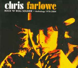 Image of Front Cover of 3xCD - VG+/VG+ - CHRIS FARLOWE, Rock 'n' Roll Soldier - Anthology 1970-2004 (Delicious Records; DEL122, UK 2004, Triple Digipak, Booklet), ,  - 3536071E