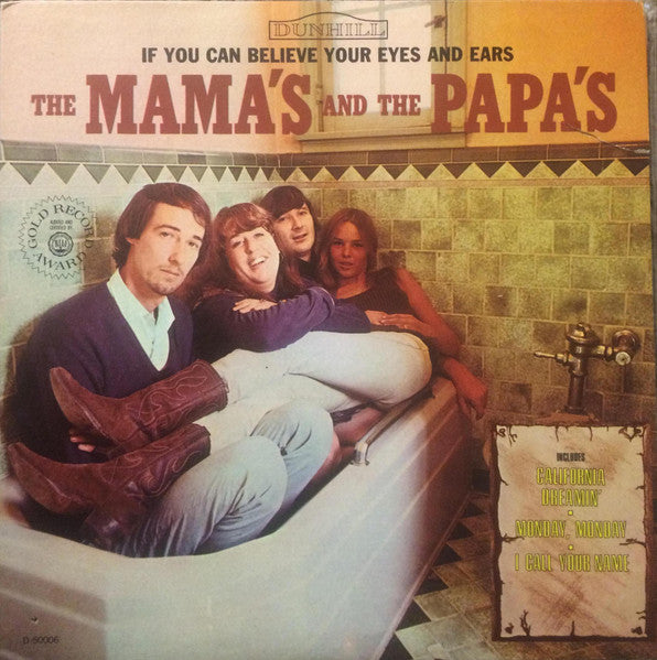 Image of Front Cover of LP - VG/VG - THE MAMA'S AND THE PAPA'S, If You Can Believe Your Eyes And Ears (Dunhill; D-50006, US 1968 Reissue, Scroll Over Toilet!, Mono), ,  - 3626040E