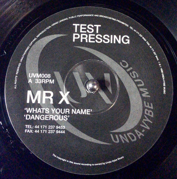 Image of Front Cover of 12" EP - /VG - MR. X, What's Your Name / Dangerous / Find Away (Unda-Vybe Music; UVM008, UK 1998, Test Pressing, Plain Sleeve), , A1 What's Your NameA2 DangerousB1 What's Your Name (Caution Dub)B2 Find Away - 3046317S