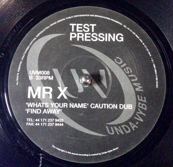 Image of Back Cover of 12" EP - /VG - MR. X, What's Your Name / Dangerous / Find Away (Unda-Vybe Music; UVM008, UK 1998, Test Pressing, Plain Sleeve), , A1 What's Your NameA2 DangerousB1 What's Your Name (Caution Dub)B2 Find Away - 3046317S