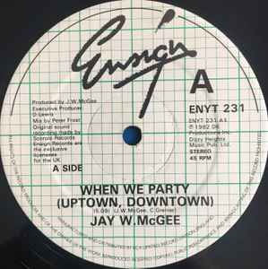 Image of Back Cover of 4114381C: 12" - JAY W. MCGEE, When We Party (Uptown, Downtown) / I've Been Checking Out (Too) (Ensign; ENYT 231, UK 1982, Company Sleeve) Sleeve worn / creased at edges, some scuffs too  VG/VG+