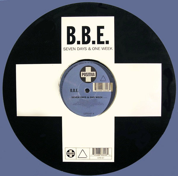 Image of Front Cover of 12" - VG/VG+ - B.B.E., Seven Days & One Week (Positiva; 12TIV-67, UK 1996, Company Sleeve), ,  - 4316261C