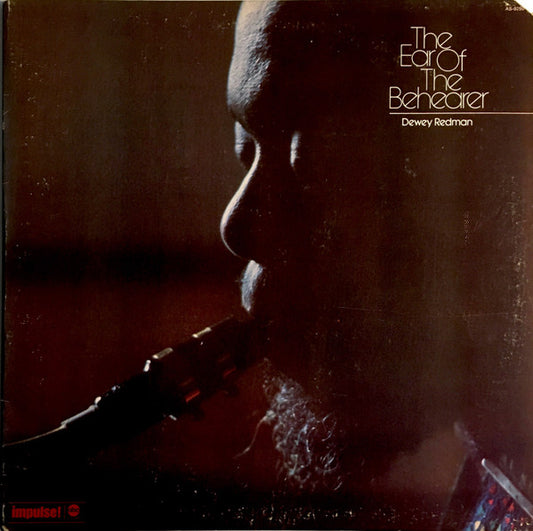 Image of Front Cover of 4514088C: LP - DEWEY REDMAN, The Ear of the Behearer (Impulse ("Neon" logo); AS-9250, US 1973, Gatefold, Company Inner, Quadraphonic) Ring and edge wear to sleeve. Light marks to vinyl.  G+/VG